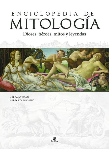 Enciclopedia de Mitología | 9788466242158 | Belmonte Carmona, Marisa / Burgueño Gallego, Margarita / Equipo Editorial | Librería Castillón - Comprar libros online Aragón, Barbastro