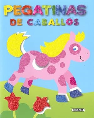 Pegatinas de caballos 1 | 9788467786378 | Susaeta, Equipo | Librería Castillón - Comprar libros online Aragón, Barbastro