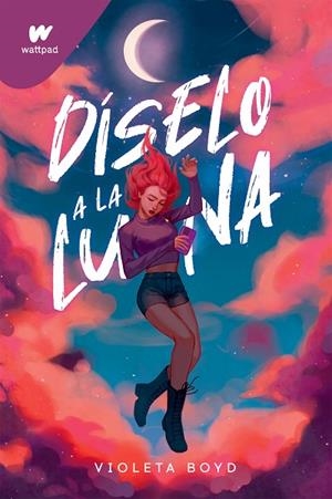 Díselo a la Luna | 9788419241825 | Violeta Boyd | Librería Castillón - Comprar libros online Aragón, Barbastro