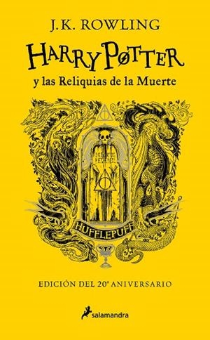 Harry Potter y las reliquias de la muerte (edición Hufflepuff del 20º aniversario) | 9788418797040 | J.K. Rowling | Librería Castillón - Comprar libros online Aragón, Barbastro
