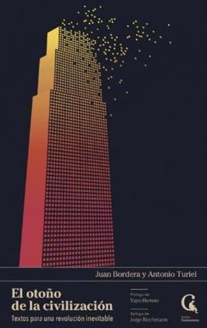 EL OTOÑO DE LA CIVILIZACIÓN | 9788409381265 | Bordera, Juan / Turiel, Antonio | Librería Castillón - Comprar libros online Aragón, Barbastro