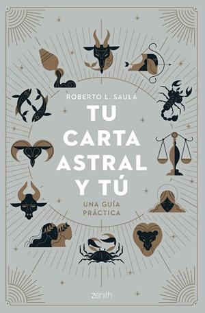 Tu carta astral y tú | 9788408263814 | L. Saula, Roberto | Librería Castillón - Comprar libros online Aragón, Barbastro