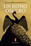 Un reino oscuro | 9788412395952 | Hermosilla, Alejandro | Librería Castillón - Comprar libros online Aragón, Barbastro