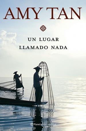 UN LUGAR LLAMADO NADA | 9788408066262 | TAN, AMY | Librería Castillón - Comprar libros online Aragón, Barbastro