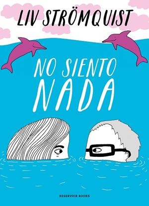 No siento nada | 9788418052026 | Liv Strömquist | Librería Castillón - Comprar libros online Aragón, Barbastro