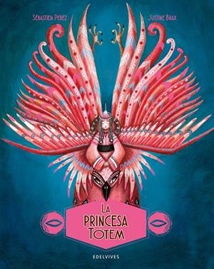 La princesa Tótem | 9788414041222 | Pérez, Sébastien | Librería Castillón - Comprar libros online Aragón, Barbastro