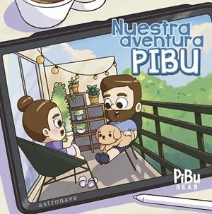 NUESTRA AVENTURA PIBU | 9788467959222 | PIBUBEAR | Librería Castillón - Comprar libros online Aragón, Barbastro