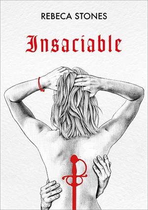Insaciable | 9788419241238 | Rebeca Stones | Librería Castillón - Comprar libros online Aragón, Barbastro