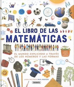 El libro de las matemáticas | 9788467790009 | Weltman, Anna | Librería Castillón - Comprar libros online Aragón, Barbastro