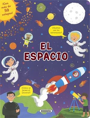 El espacio | 9788467790603 | Ediciones, Susaeta | Librería Castillón - Comprar libros online Aragón, Barbastro