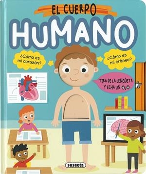 El cuerpo humano | 9788467790887 | Ediciones, Susaeta | Librería Castillón - Comprar libros online Aragón, Barbastro