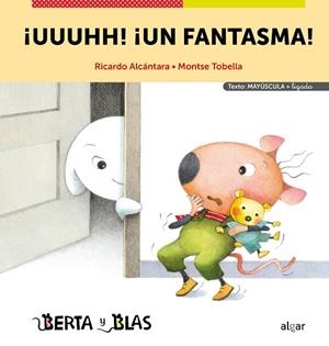 ¡Uuuhh! ¡Un fantasma! | 9788491426110 | ALCÁNTARA, RICARDO; TOBELLA, MONTSE | Librería Castillón - Comprar libros online Aragón, Barbastro