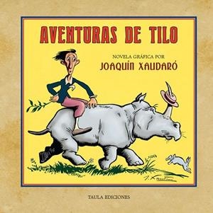 AVENTURAS DE TILO | 9788412529845 | Xaudaró Echauz, Joaquín | Librería Castillón - Comprar libros online Aragón, Barbastro