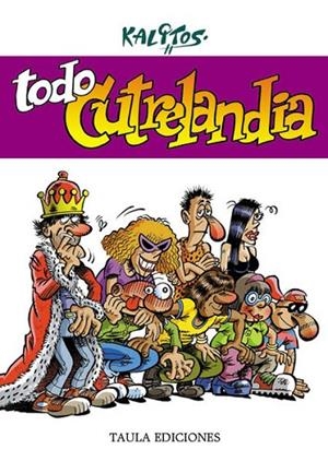 TODO CUTRELANDIA | 9788412529821 | Errazu García, Carlos | Librería Castillón - Comprar libros online Aragón, Barbastro