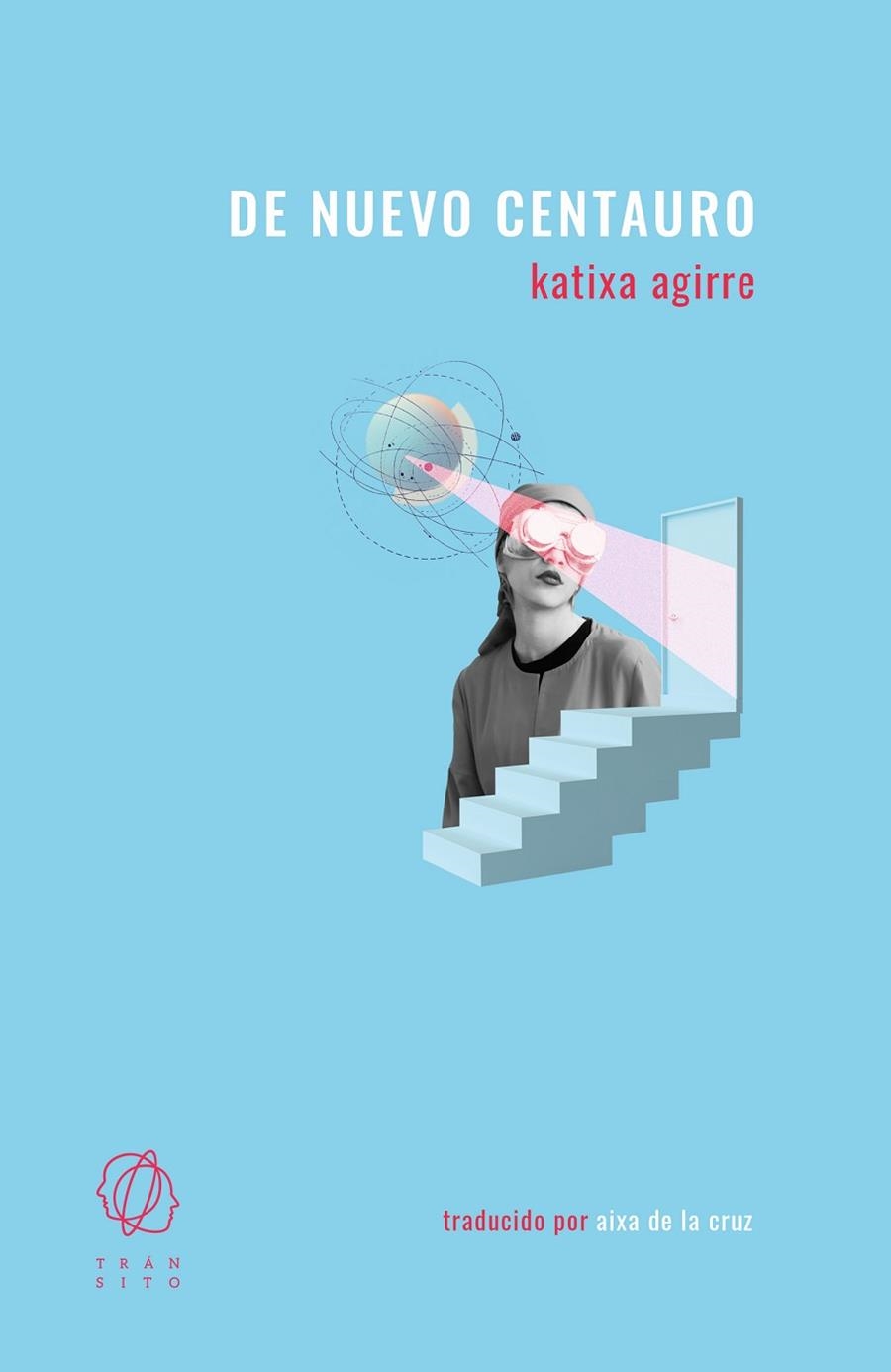 DE NUEVO CENTAURO | 9788412512267 | Agirre, Katixa | Librería Castillón - Comprar libros online Aragón, Barbastro
