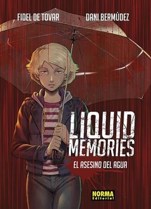 LIQUID MEMORIES INTEGRAL | 9788467959789 | FIDEL DE TOVAR, DANI BERMUDEZ | Librería Castillón - Comprar libros online Aragón, Barbastro