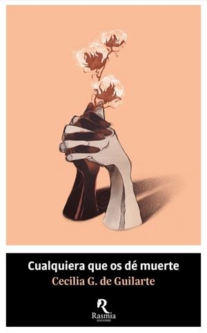 Cualquiera que os dé muerte | 9788412508734 | Cecilia G. de Guilarte | Librería Castillón - Comprar libros online Aragón, Barbastro