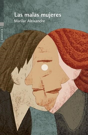 Las malas mujeres | 9788416461523 | Aleixandre, Marilar | Librería Castillón - Comprar libros online Aragón, Barbastro