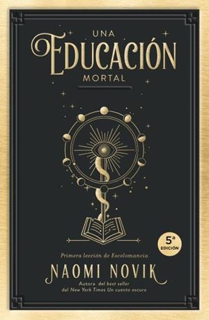 Una educación mortal | 9788416517411 | Novik, Naomi | Librería Castillón - Comprar libros online Aragón, Barbastro