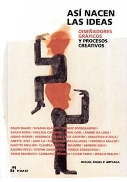 ASÍ NACEN LAS IDEAS | 9788419220097 | Arteaga, Miguel Ángel | Librería Castillón - Comprar libros online Aragón, Barbastro
