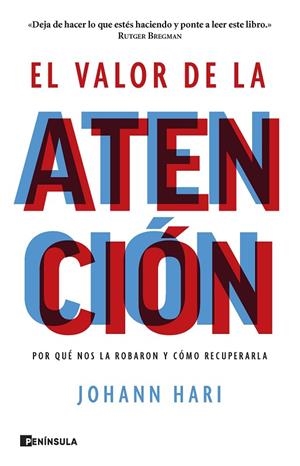 El valor de la atención | 9788411001298 | Hari, Johann | Librería Castillón - Comprar libros online Aragón, Barbastro