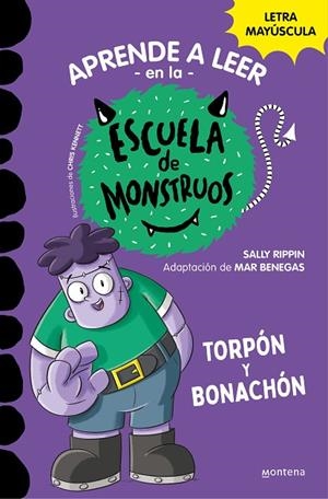 Aprender a leer en la Escuela de Monstruos 9 - Torpón y bonachón | 9788419357113 | Sally Rippin | Librería Castillón - Comprar libros online Aragón, Barbastro