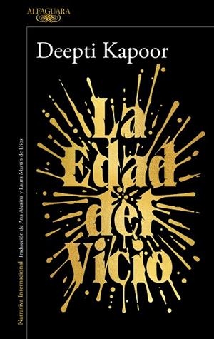 La Edad del Vicio | 9788420455464 | Deepti Kapoor | Librería Castillón - Comprar libros online Aragón, Barbastro