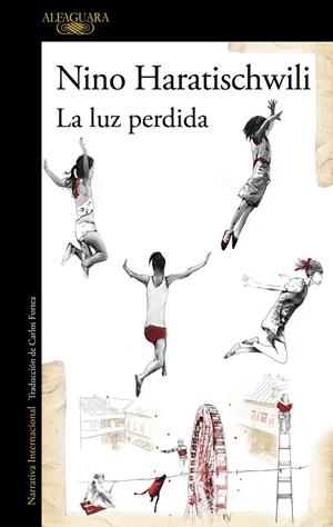 La luz perdida | 9788420463957 | Nino Haratischwili | Librería Castillón - Comprar libros online Aragón, Barbastro