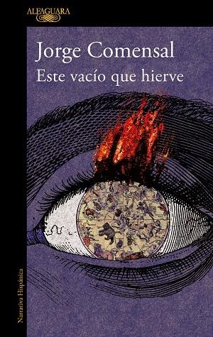 Este vacío que hierve | 9788420474090 | Jorge Comensal | Librería Castillón - Comprar libros online Aragón, Barbastro