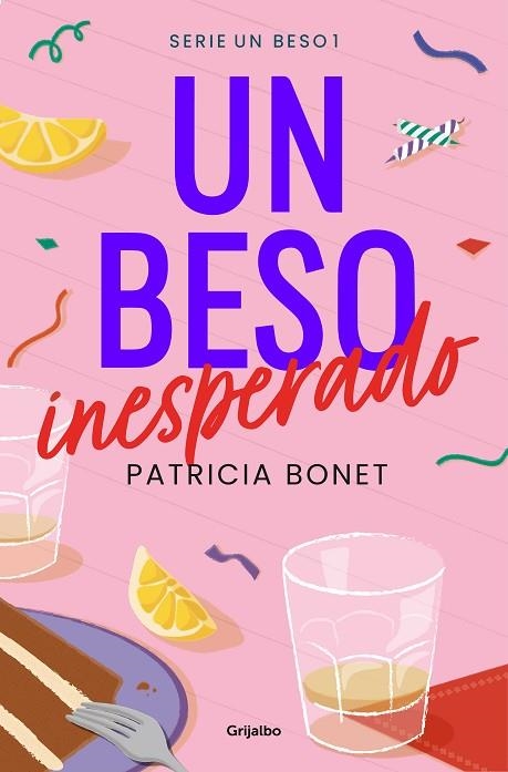 Un beso inesperado (Un beso 1) | 9788425364495 | Patricia Bonet | Librería Castillón - Comprar libros online Aragón, Barbastro