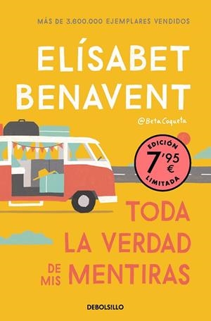 Toda la verdad de mis mentiras (edición limitada a un precio especial) | 9788466370578 | Benavent, Elísabet | Librería Castillón - Comprar libros online Aragón, Barbastro