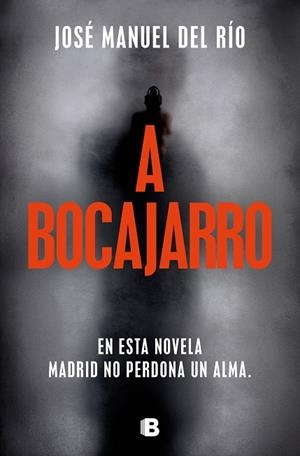 A bocajarro | 9788466674485 | José Manuel del Río | Librería Castillón - Comprar libros online Aragón, Barbastro