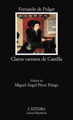 Claros varones de Castilla | 9788437624051 | Pulgar, Fernando de | Librería Castillón - Comprar libros online Aragón, Barbastro