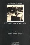 Cómo se hace una novela | 9788437625195 | Unamuno, Miguel de | Librería Castillón - Comprar libros online Aragón, Barbastro