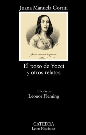 El pozo de Yocci y otros relatos | 9788437626956 | Gorriti, Juana Manuela | Librería Castillón - Comprar libros online Aragón, Barbastro