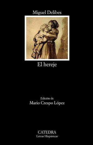 El hereje | 9788437640273 | Delibes, Miguel | Librería Castillón - Comprar libros online Aragón, Barbastro