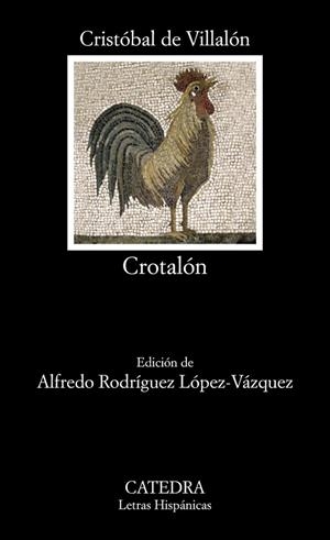 Crotalón | 9788437643151 | Villalón, Cristóbal de | Librería Castillón - Comprar libros online Aragón, Barbastro