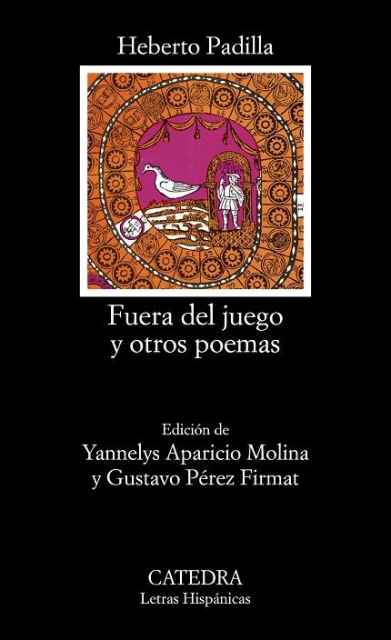 Fuera del juego | 9788437643359 | Padilla, Heberto | Librería Castillón - Comprar libros online Aragón, Barbastro
