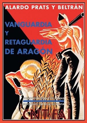 VANGUARDIA Y RETAGUARDIA DE ARAGON | 9788496133679 | PRATS Y BELTRAN, ALARDO | Librería Castillón - Comprar libros online Aragón, Barbastro
