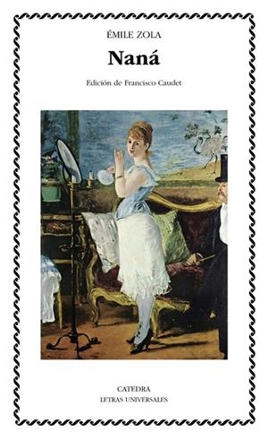 Naná | 9788437634456 | Zola, Émile | Librería Castillón - Comprar libros online Aragón, Barbastro