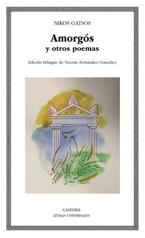 Amorgós y otros poemas | 9788437643090 | Gatsos, Nikos | Librería Castillón - Comprar libros online Aragón, Barbastro
