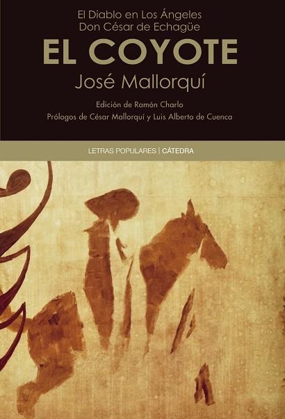El Diablo en Los Ángeles. Don César de Echagüe - EL COYOTE | 9788437631783 | Mallorquí Figuerola, José | Librería Castillón - Comprar libros online Aragón, Barbastro