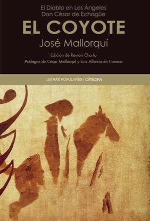 El Diablo en Los Ángeles. Don César de Echagüe - EL COYOTE | 9788437631783 | Mallorquí Figuerola, José | Librería Castillón - Comprar libros online Aragón, Barbastro