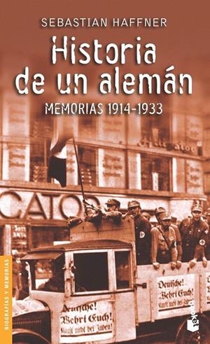 HISTORIA DE UN ALEMAN : MEMORIAS 1914-1933 - BOOKET | 9788423338047 | HAFFNER, SEBASTIAN | Librería Castillón - Comprar libros online Aragón, Barbastro