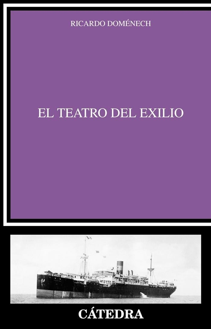 El teatro del exilio | 9788437631486 | Doménech, Ricardo | Librería Castillón - Comprar libros online Aragón, Barbastro