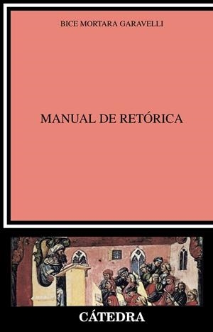 Manual de retórica | 9788437633930 | Mortara Garavelli, Bice | Librería Castillón - Comprar libros online Aragón, Barbastro