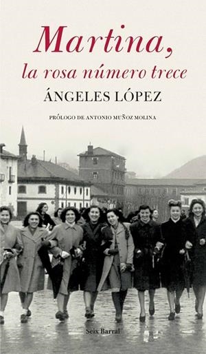 MARTINA LA ROSA NUMERO TRECE | 9788432296727 | LOPEZ, ANGELES | Librería Castillón - Comprar libros online Aragón, Barbastro