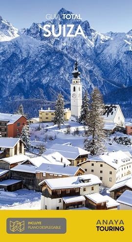 Suiza | 9788491583325 | Anaya Touring / Touring Editore | Librería Castillón - Comprar libros online Aragón, Barbastro