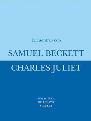 ENCUENTROS CON SAMUEL BECKETT | 9788478441785 | JULIET, CHARLES | Librería Castillón - Comprar libros online Aragón, Barbastro