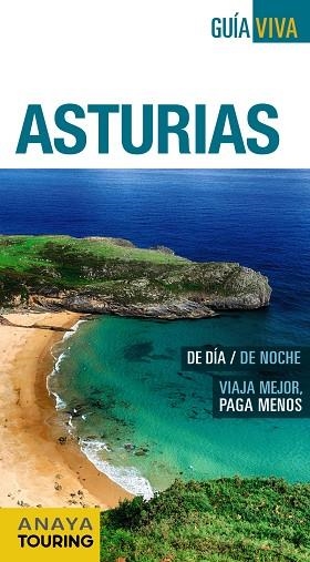 Asturias | 9788499358598 | Anaya Touring / Cerezales, Agustín / Blázquez Jiménez, Álvaro / Ribes Gegúndez, Francesc / Gómez Góm | Librería Castillón - Comprar libros online Aragón, Barbastro